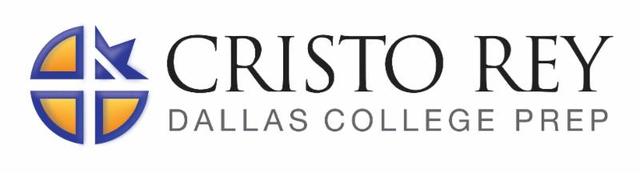 CRISTO REY DALLAS COLLEGE PREP ANNOUNCES